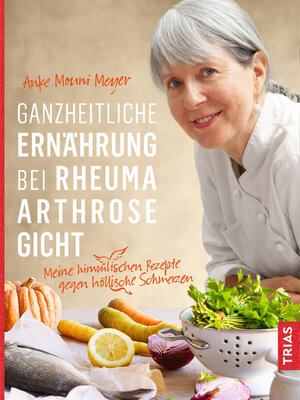 cover image of Ganzheitliche Ernährung bei Rheuma, Arthrose, Gicht